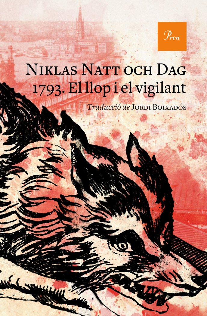 1793. El llop i el vigilant, de Natt och Dag, Niklas | portada del libro
