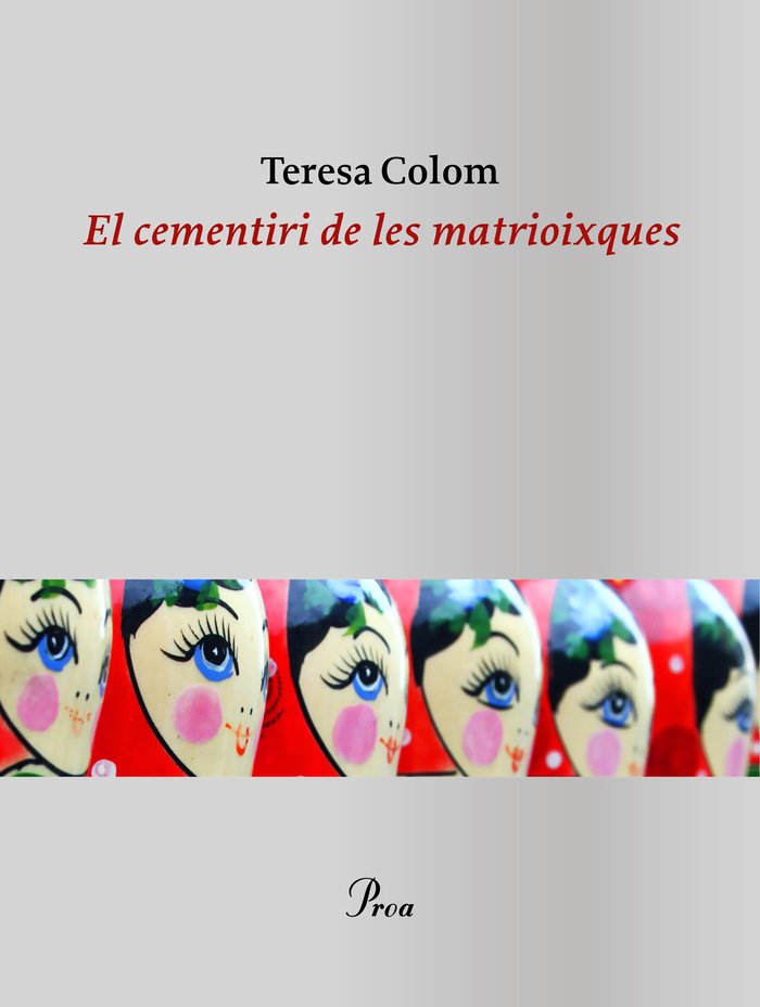 EL CEMENTIRI DE LES MATRIOIXQUES, de COLOM, TERESA | portada del libro
