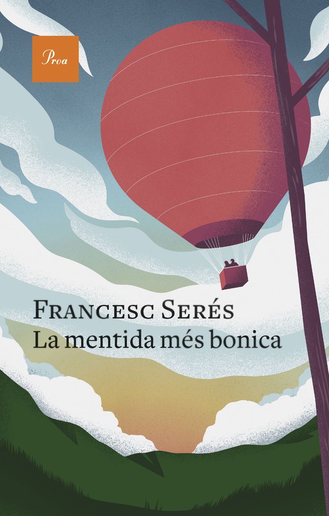 LA MENTIDA MES BONICA, de SERES, FRANCESC | portada del libro