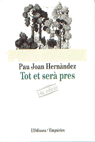 Tot et serà pres, de Hernández i de Fuenmayor | portada del libro