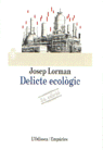 Delicte ecològic, de Lorman Roig | portada del libro