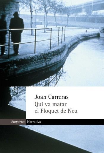 Qui va matar el Floquet de Neu, de Carreras | portada del libro