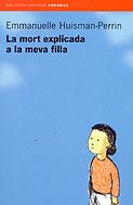 La mort explicada a la meva filla, de Huisman-Perrin | portada del libro
