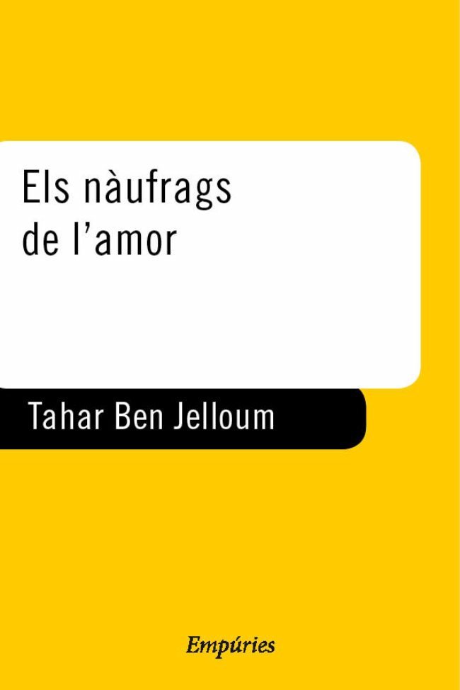 Els nàufrags de l'amor, de Ben Jelloun | portada del libro