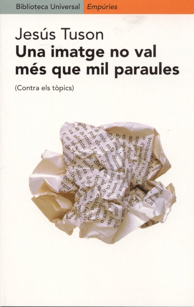 Una imatge no val més que mil paraules, de Tuson Valls | portada del libro
