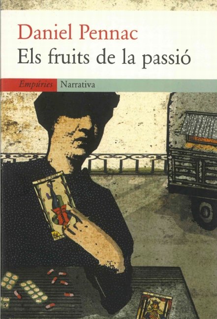 Els fruits de la passió, de Pennac | portada del libro