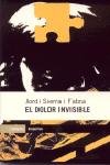 El dolor invisible, de Sierra i Fabra | portada del libro