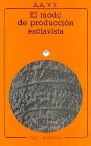 MODO DE PRODUCCION ESCLAVISTA, de Varios autores | portada del libro
