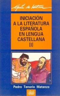 INIC. A LA LITERATURA ESPAÑOLA I, de Tenorio Matanzo | portada del libro