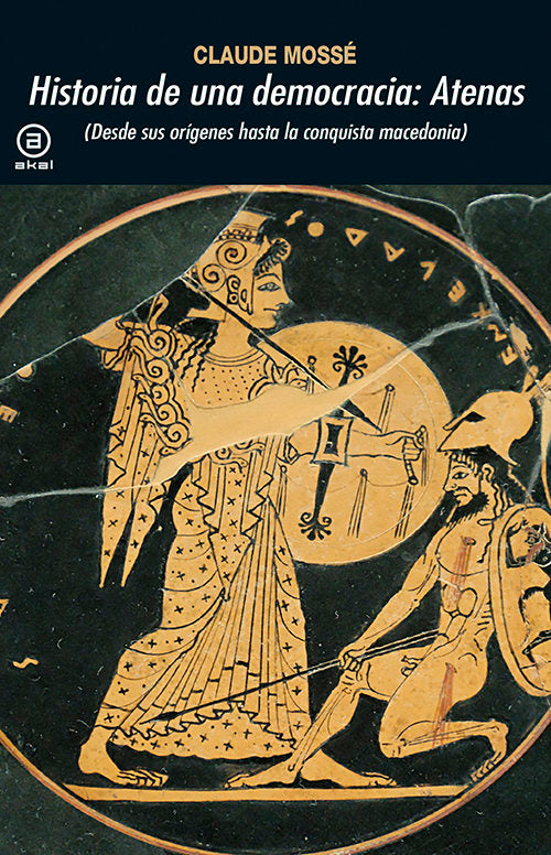 Hª DE UNA DEMOCRACIA. ATENAS, de MOSSE | portada del libro