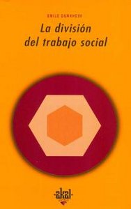 DIVISION DEL TRABAJO SOCIAL, de Durkheim | portada del libro