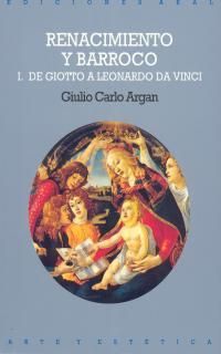 RENACIMIENTO Y BARROCO I, de Argan | portada del libro