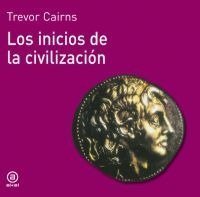 INICIOS DE LA CIVILIZACION, de Cairns | portada del libro