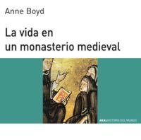 VIDA EN UN MONASTERIO MEDIEVAL, de Boyd | portada del libro
