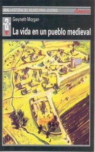 VIDA EN UN PUEBLO MEDIEVAL, de Morgan | portada del libro