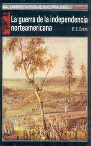 GUERRA DE LA INDEPENDENCIA NORTEAMERICANA, de Evans | portada del libro