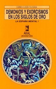 DEMONIOS Y EXORCISMOS EN LOS SIGLOS DE ORO (UNIVERSITARIA), de Lisón Tolosana | portada del libro