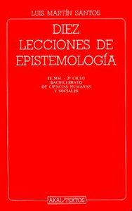 DIEZ LECCIONES DE EPISTEMOLOGIA, de Martín Santos | portada del libro