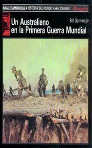 AUSTRALIANO EN LA 1ª GUERRA MUNDIAL, de Gammage | portada del libro