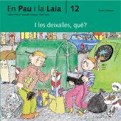 I les deixalles, què?, de Palacín, Adelina | portada del libro