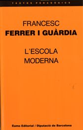L'Escola Moderna, de FRANCESC FERRER GU·RDIA | portada del libro