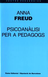 Psicoanàlisi per a pedagogs, de Freud, Anna | portada del libro