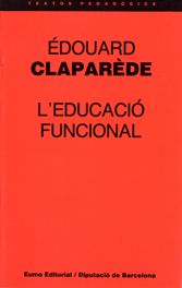 Educació funcional, de Claparede, Edouard | portada del libro