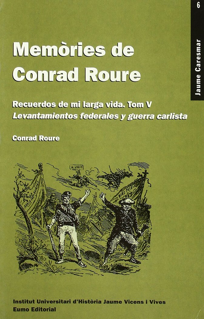 Memòries de Conrad Roure. Tom V, de Roure, Conrad | portada del libro