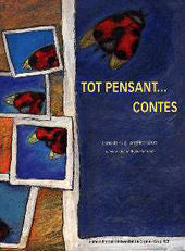Tot pensant... contes, de Lucas Sátiro, María Angélica | portada del libro