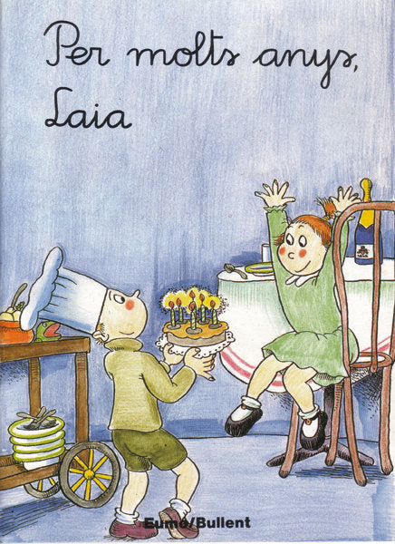 Per molts anys, Laia, de PALACIN I PEGUERA, ADELINA | portada del libro