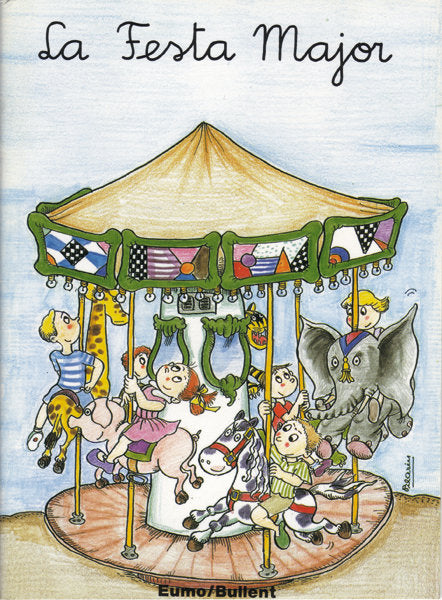 La Festa Major, de PALACIN I PEGUERA, ADELINA | portada del libro