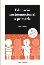 EDUCACIO SOCIOEMOCIONAL A PRIMARIA, de CARPENA CASAJUANA | portada del libro