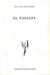 El visitant, de DAVID H. ROSENTHAL | portada del libro