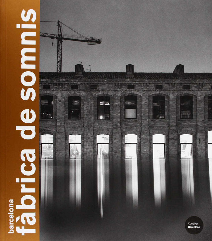 Barcelona, fábrica de somnis, de CURTO MIL· | portada del libro