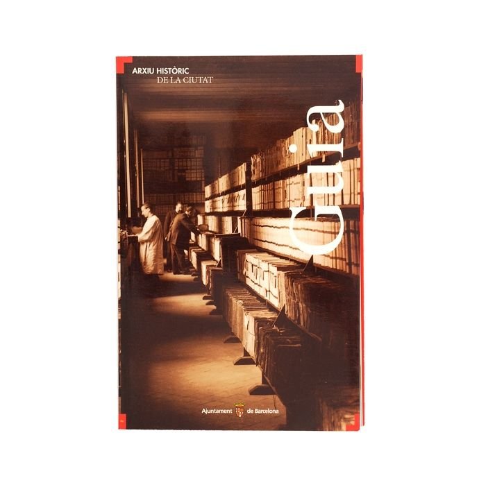 GUIA DE L'ARXIU HISTORIC CIUTAT, de SIN AUTOR | portada del libro