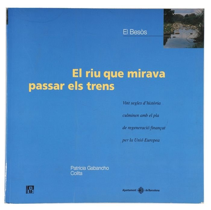 RIU QUE MIRAVA PASSAR ELS TRENS, EL, de GABANCHO | portada del libro