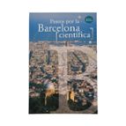 PASEOS POR LA BARCELONA CIENTIFICA, de MERCE PIQUERAS | portada del libro