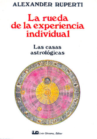 La Rueda de la Experiencia Individual, de Ruperti, Alexander | portada del libro