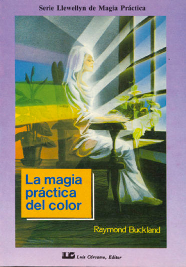La Magia Práctica del Color, de Buckland, Raymond | portada del libro