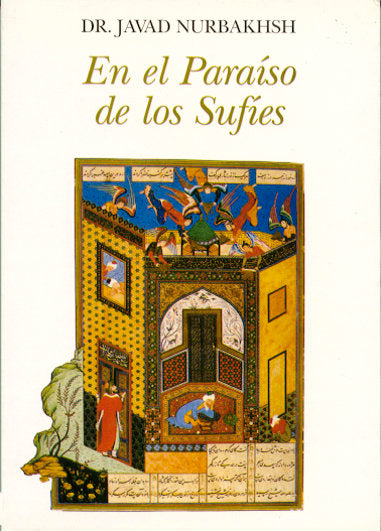 En el paraíso de los Sufíes, de Nurbakhsh, Javad Dr. | portada del libro