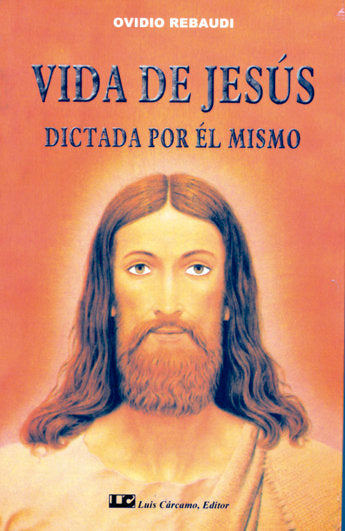 Vida de Jesús, de Rebaudi, Ovidio | portada del libro