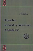 El Hombre de dónde y cómo vino ¿A dónde va?, de Annie Besant | portada del libro