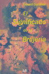 SIGNIFICADO DE LA BRUJERIA,EL, de GARDNER | portada del libro