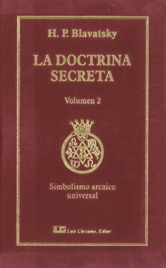 La Doctrina Secreta. Tomo II: SimBolismo Arcaico y Universal, de Blavatsky, H.P. | portada del libro