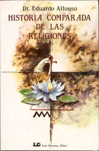 HISTORIA COMPARADA DE LAS RELIGIONES, de ALFONSO | portada del libro