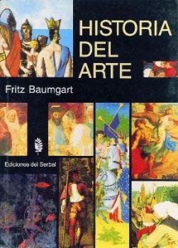Historia del arte, de Baumgart, Fritz | portada del libro