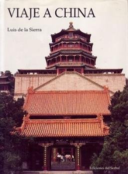 Viaje a la China, de de la Sierra, Luis | portada del libro