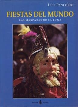 Fiestas del mundo, de Pancorbo, Luis | portada del libro
