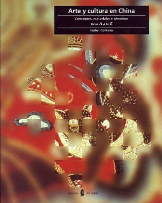 Arte y cultura en China, de Cervera, Isabel | portada del libro