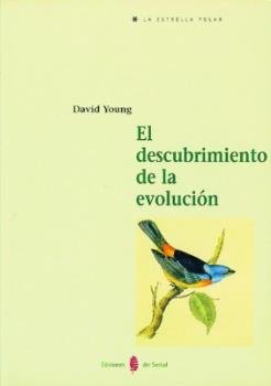 El descubrimiento de la evolución, de Young, David | portada del libro